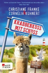 Krabbenkuss mit Schuss - Christiane Franke, Cornelia Kuhnert