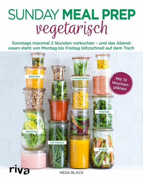 Sunday Meal Prep vegetarisch -  Keda Black