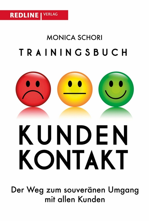 Trainingsbuch Kundenkontakt -  Monica Schori