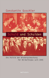 Schuld und Schulden -  Constantin Goschler