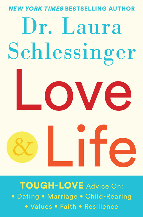 Love and Life - Laura Schlessinger