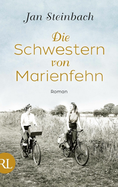 Die Schwestern von Marienfehn - Jan Steinbach