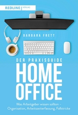 Der Praxisguide Homeoffice -  Barbara Frett