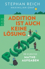 Addition ist auch keine L&ouml;sung - Stephan Reich