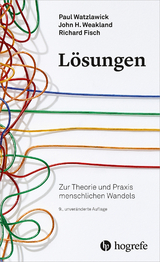 L&ouml;sungen - Paul Watzlawick, John H Weakland, Richard Fisch