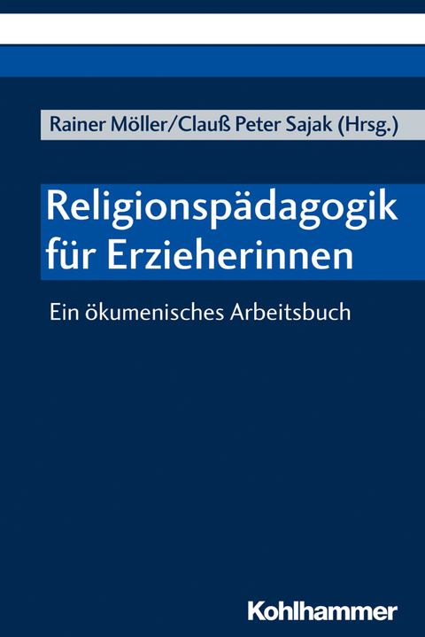 Religionsp&auml;dagogik f&uuml;r Erzieherinnen - 
