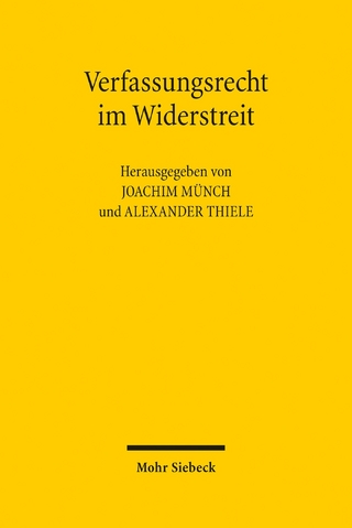 Verfassungsrecht im Widerstreit