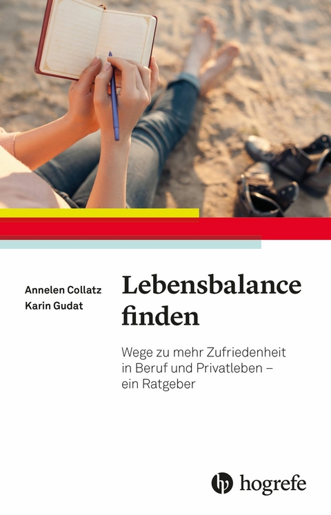 Lebensbalance finden - Annelen Collatz, Karin Gudat