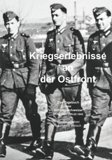 Kriegserlebnisse an der Ostfront - 