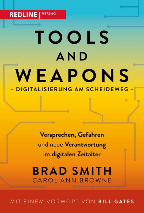 Tools and Weapons - Digitalisierung am Scheideweg -  Brad Smith,  Carol Ann Browne