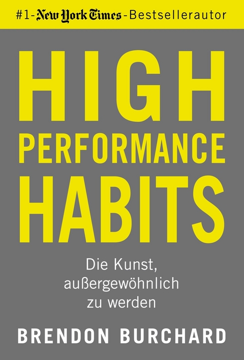 High Performance Habits -  Brendon Burchard
