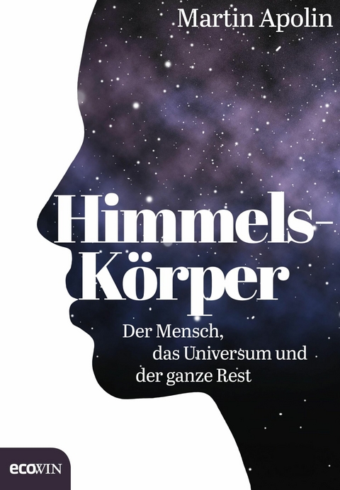 Himmels-K&ouml;rper - Martin Apolin