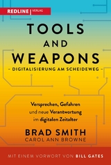Tools and Weapons - Digitalisierung am Scheideweg -  Brad Smith,  Carol Ann Browne