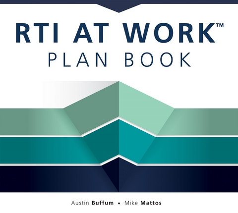 RTI at Work&trade; Plan Book - Austin Buffum, Mike Mattos
