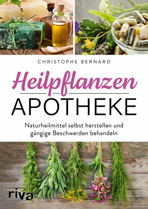 Heilpflanzen-Apotheke -  CHRISTOPHE BERNARD