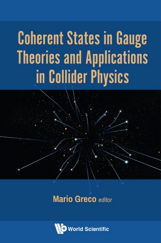 COHERENT STATES IN GAUGE THEORIES AND APPLN IN COLLIDER PHY