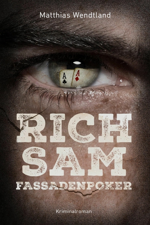 Rich Sam &ndash; Fassadenpoker - Matthias Wendtland