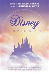 Disney and Philosophy - 
