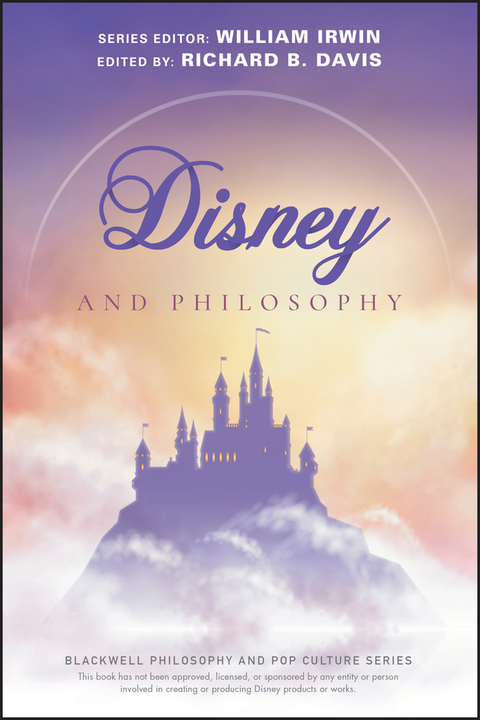 Disney and Philosophy - 