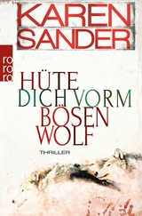 H&uuml;te dich vorm b&ouml;sen Wolf - Karen Sander