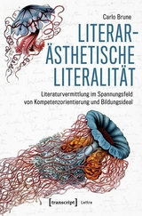 Literar&auml;sthetische Literalit&auml;t - Carlo Brune