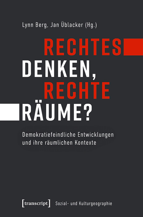 Rechtes Denken, rechte R&auml;ume? - 