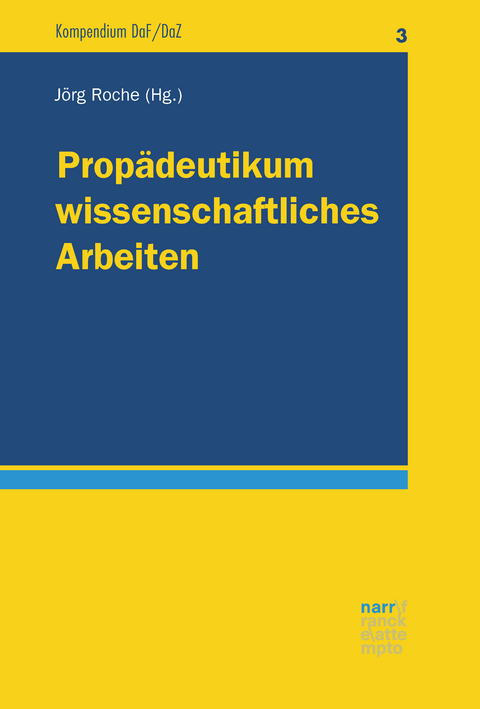 Prop&auml;deutikum wissenschaftliches Arbeiten - 