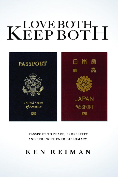 Love Both Keep Both -  Ken Reiman
