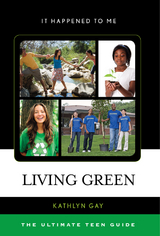 Living Green -  Kathlyn Gay