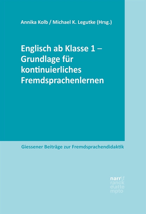 Englisch ab Klasse 1 - Grundlage f&uuml;r kontinuierliches Fremdsprachenlernen - 