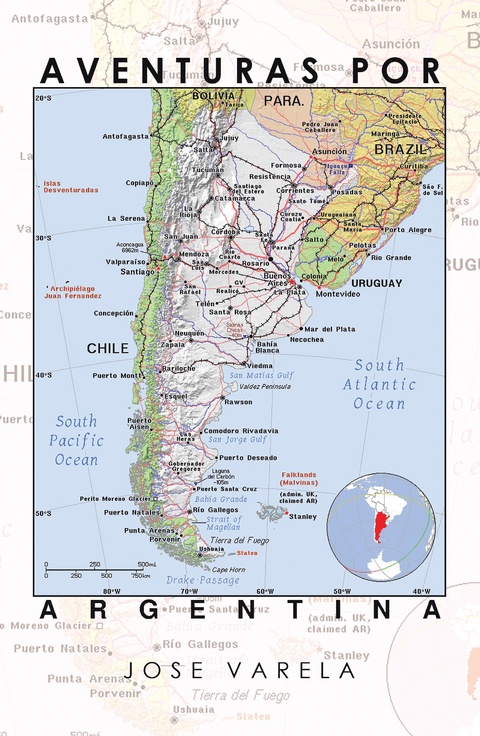Aventuras Por Argentina - Jos&eacute; Rolando Varela