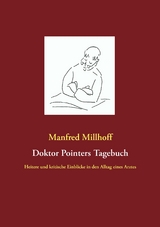 Doktor Pointers Tagebuch - Manfred Millhoff
