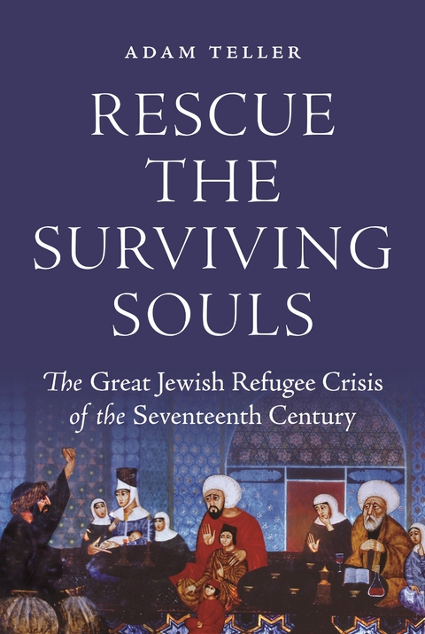Rescue the Surviving Souls - Adam Teller
