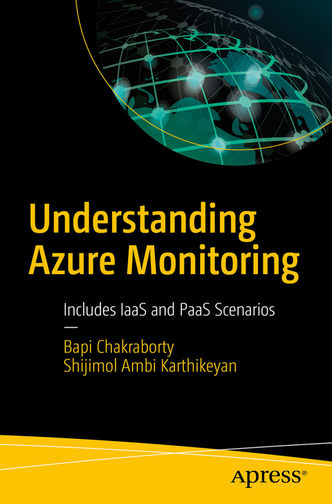 Understanding Azure Monitoring - Bapi Chakraborty, Shijimol Ambi Karthikeyan