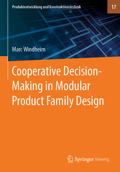 Cooperative Decision-Making in Modular Product Family Design - Marc Windheim