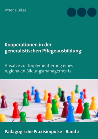 Kooperationen in der generalistischen Pflegeausbildung