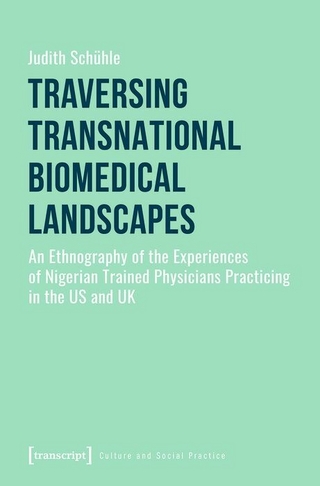 Traversing Transnational Biomedical Landscapes