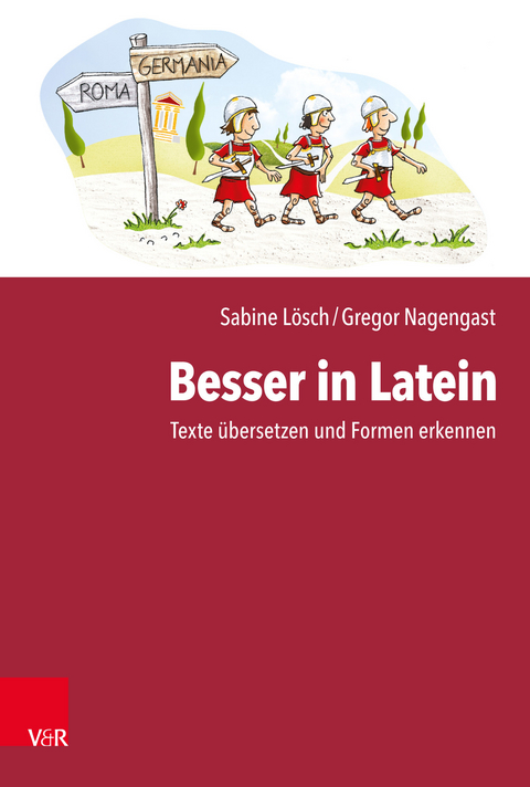Besser in Latein - Sabine L&ouml;sch, Gregor Nagengast