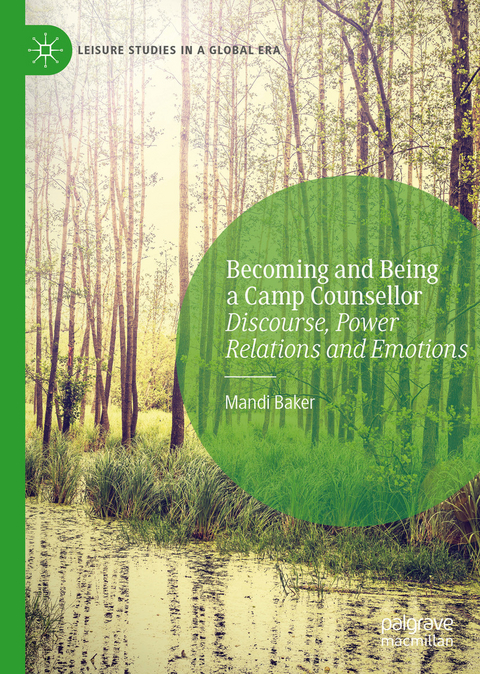 Becoming and Being a Camp Counsellor - Mandi Baker