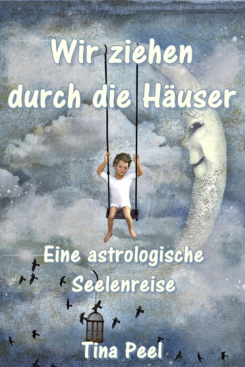 Wir ziehen durch die H&auml;user - Tina Peel