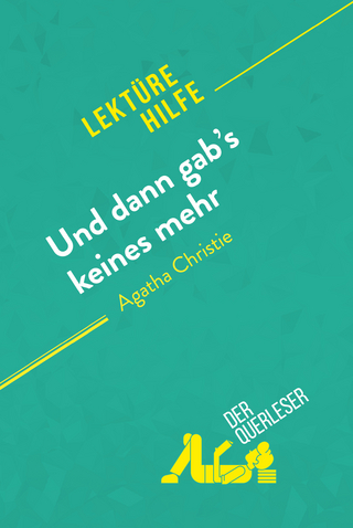 Und dann gab's keines mehr von Agatha Christie (Lektürehilfe)