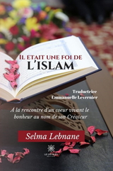 Il etait une foi de l'islam -  Selma Lebnane