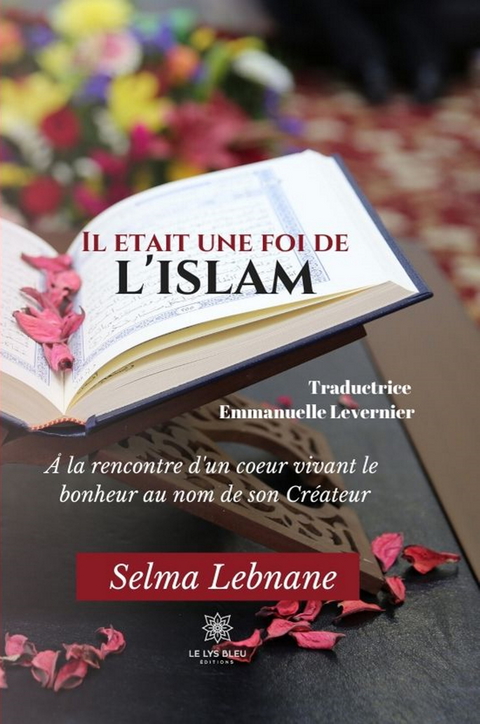 Il etait une foi de l'islam -  Selma Lebnane