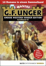G. F. Unger Sonder-Edition Gro&szlig;band 8 - G. F. Unger