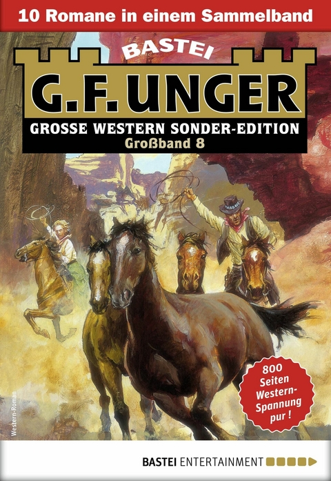 G. F. Unger Sonder-Edition Gro&szlig;band 8 - G. F. Unger