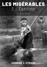 Les Mis&eacute;rables 1 - Fantine - Victor Hugo