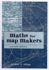 Maths for Map Makers - Arthur L. Allan