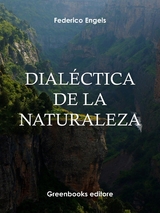 Dial&eacute;ctica de la naturaleza - Federico Engels