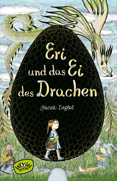 Eri und das Ei des Drachen - Jacek Inglot