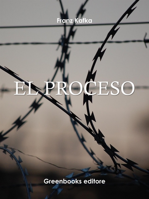 El proceso - Franz Kafka.